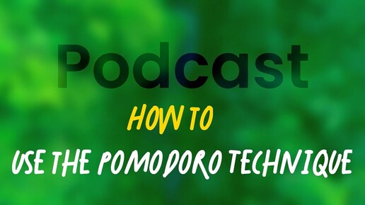 How to use the Pomodoro Technique