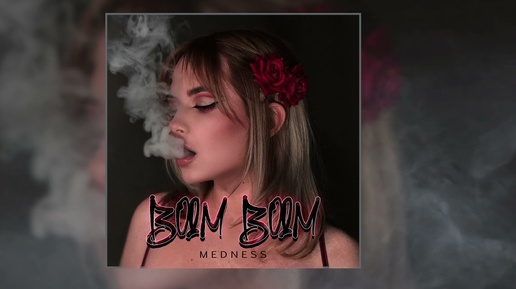 MEDNESS - BOOM BOOM (Официальная премьера трека)