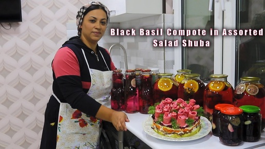 Black Basil Compote in Assorted | Salad Shuba the form of a Cake | Village Life Baku