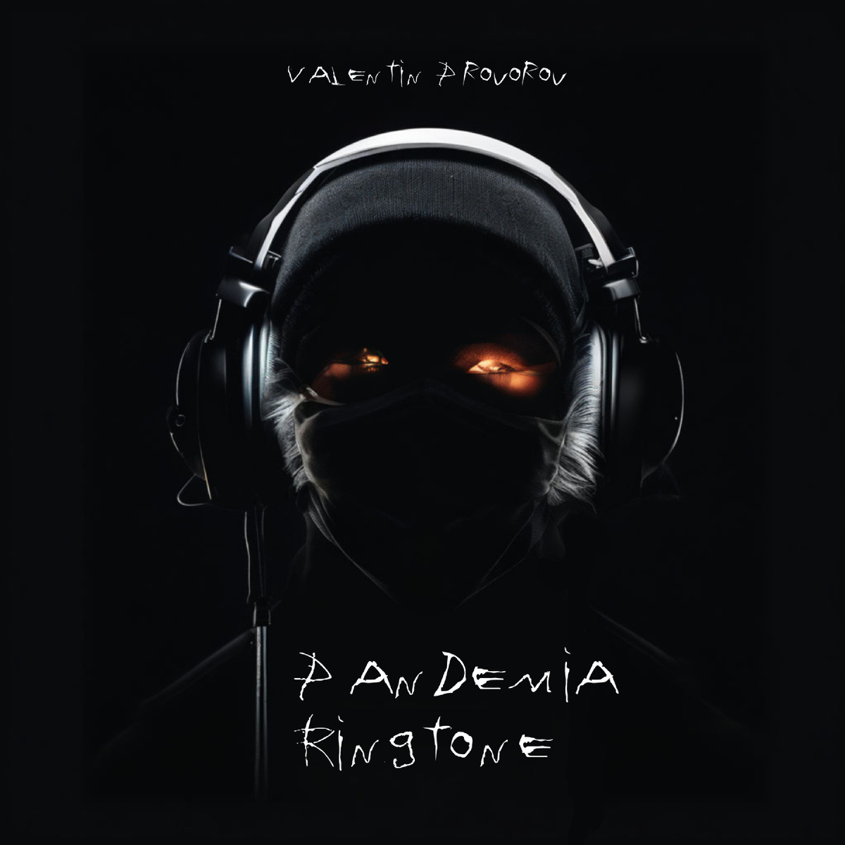 Valentin Provorov - Pandemia ringtone