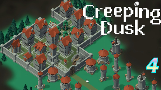 Сreeping Dusk Новый Tower Defense. Хочу открыть Тактика. Серия 4