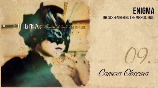 Enigma The Screen Behind The Mirror (2000) - Camera Obscura