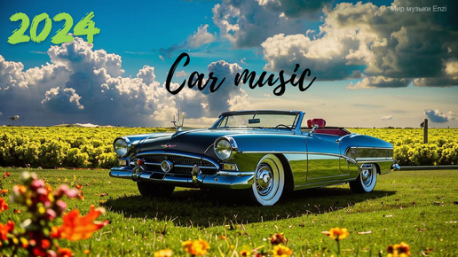 Car music 3 _ Лучшая музыка в машину 2024