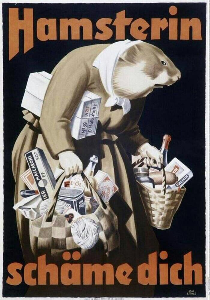 Плакат «Позор тебе, хомячиха». 1942 год. Германия. Немецкий плакат времен войны против массовых скупок продуктов.