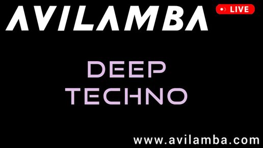 Deep Techno Music 2024 live dj mix - AVILAMBA - новая популярная дип техно музыка 2025 - сет диджеев