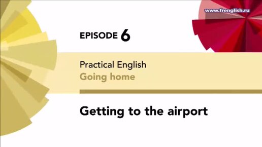 Ep 6 - Getting to the airport