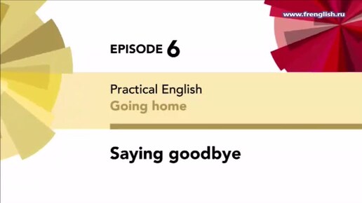 Ep 6 - Saying goodbye