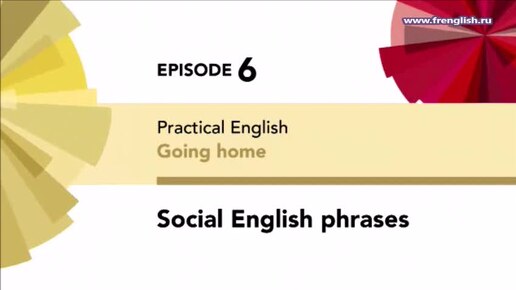 Ep 6 - Social English Phrases