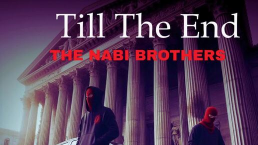 THE NABI BROTHERS - Till The End