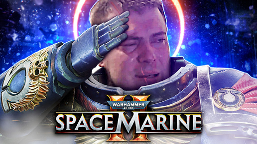 Tải video: Что такое Warhammer 40000 Space Marine 2