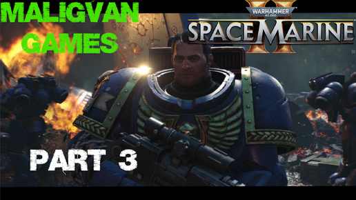 Download Video: 💥Warhammer 40000 Space Marine 2 Part #3💥 Супер экшен 2024 👍