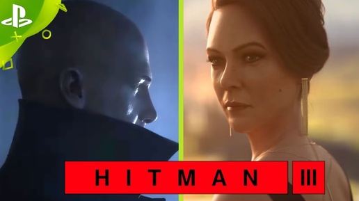 АГЕНТ 47 ВОЗВРАЩАЕТСЯ ➤ HITMAN 3 ➤ [Announcement Trailer]