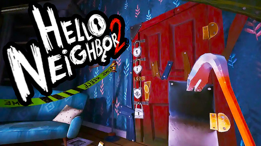 Hello Neighbor 2 ► Как попасть в подвал? 🗝 ► Прохождение #3