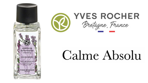 Обзор Аромата - Calme Absolu Yves Rocher