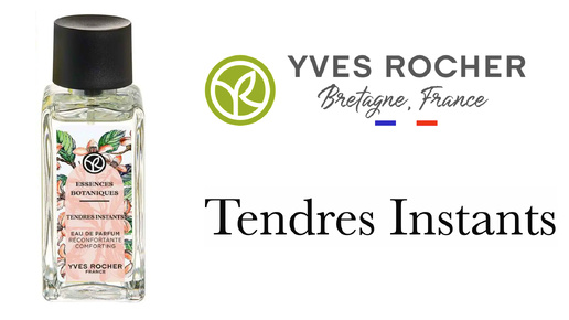 Обзор Аромата - Tendres Instants Yves Rocher