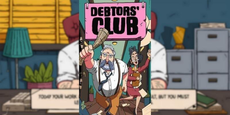    Игра Debtors’ Club