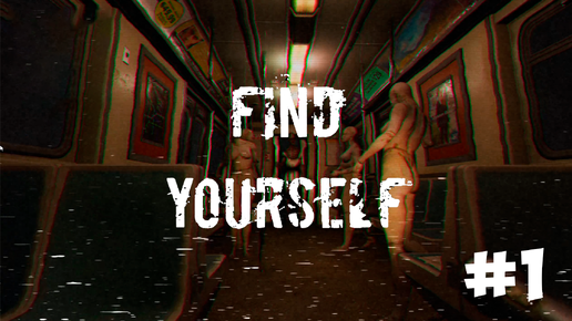 И СНОВА СКРИМЕРЫ ▶ Find Yourself #1