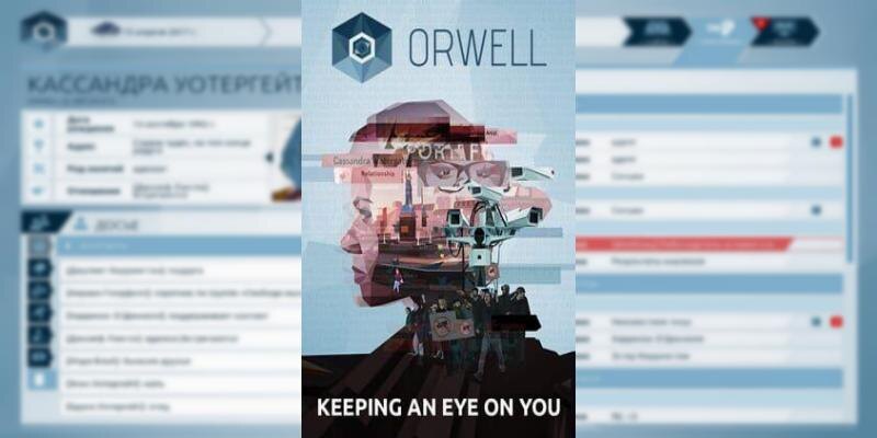    Игра Orwell: Keeping an Eye On You