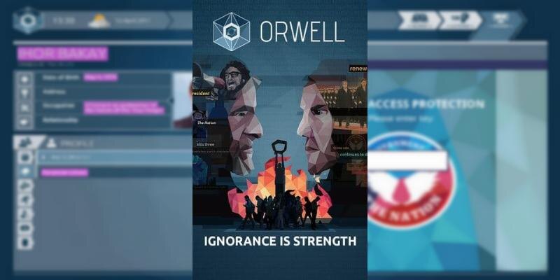    Игра Orwell: Ignorance is Strength