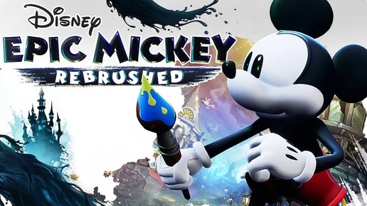 Disney Epic Mickey: Rebrushed (2024). Ремейк платформера 2010-го. Наиграл час (ПК, 4k, ULTRA).