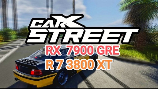 CarX Street v.1.0.6 - RX 7900 GRE/R 7 3800 XT