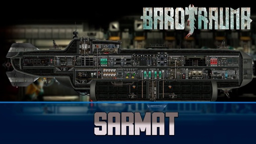 Barotrauma Sarmat | Боевая подлодка 3 уровня