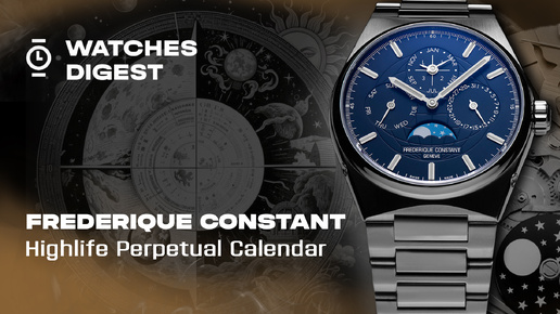 Вечный, мануфактурный, народный: Frederique Constant Highlife Perpetual Calendar