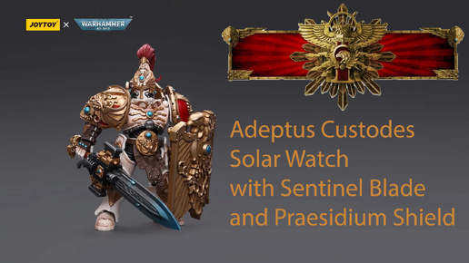 JOYTOY Adeptus Custodes Solar Watch