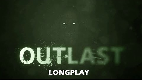 Outlast Полное прохождение на русском (Без комментариев)