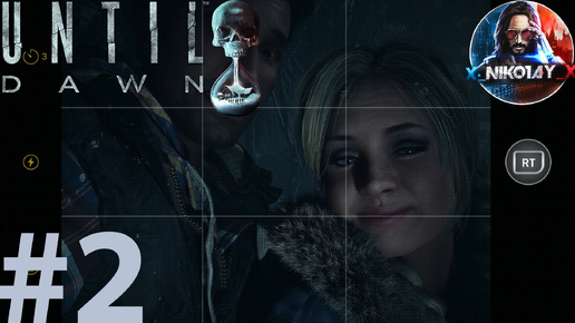 Until Dawn [Дожить до рассвета] прохождение на ПК #2 [Без комментариев]