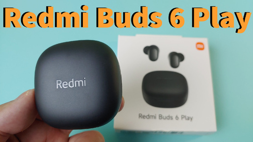 Народный ТОП - XIAOMI REDMI BUDS 6 PLAY