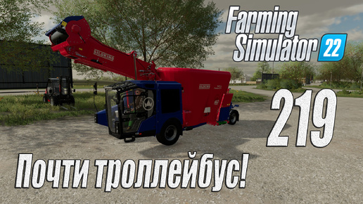 Farming Simulator 22 [карта Элмкрик], #219 Самоходный кормосмеситель