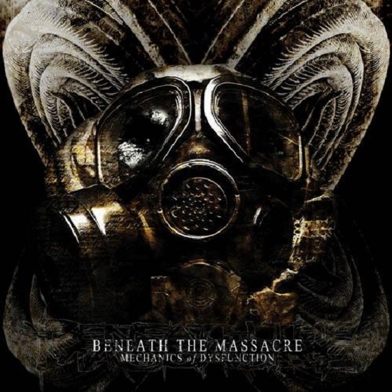 Beneath The Massacre - Mechanics of Dysfunction (2007)