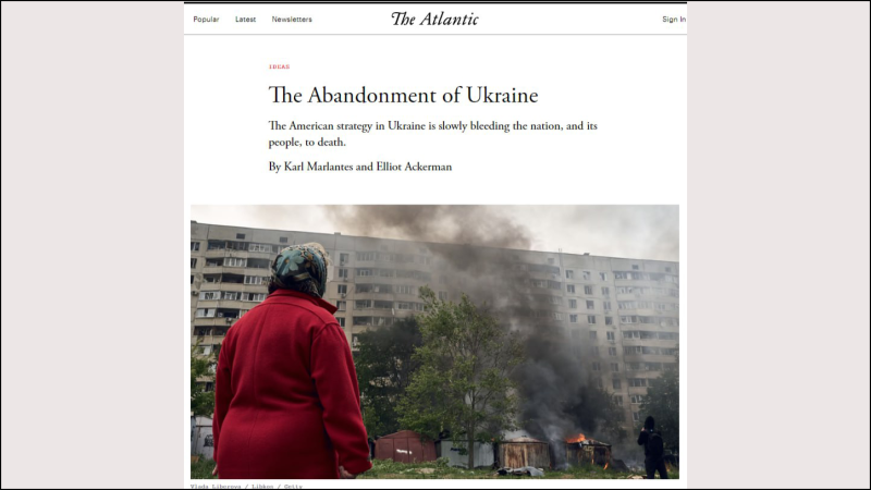 THE ATLANTIC. "АМЕРИКАНСКАЯ СТРАТЕГИЯ НА УКРАИНЕ МЕДЛЕННО УБИВАЕТ СТРАНУ И ЕЁ НАРОД".