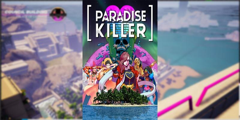    Игра Paradise Killer