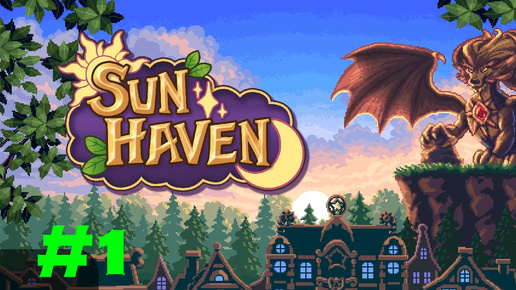 Sun Haven #1 Крутая ферма