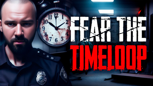 🎃🔪 ЭКСКЛЮЗИВНЫЙ ОБЗОР FEAR THE TIMELOOP ПОЛНОЕ ПРОХОЖДЕНИЕ DEMO