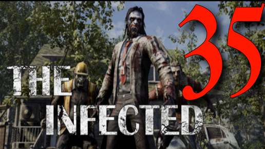 ПРОГУЛКА ► The infected 'Beta' v 19.0 прохождение ►35