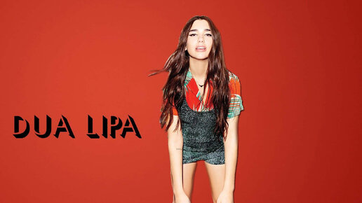 Dua Lipa - The Best