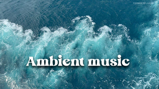 Ambient music 1