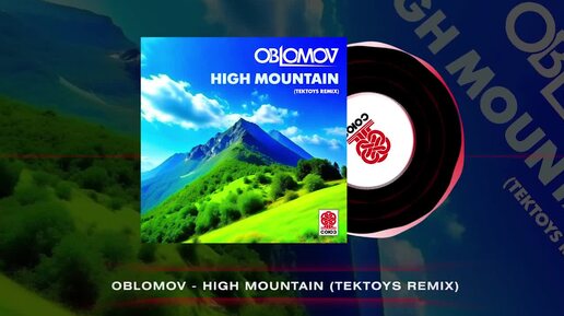 Oblomov - High Mountain (Tektoys Remix) (2023)