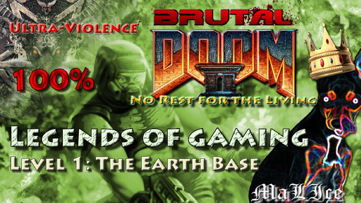 Brutal Doom 2 No Rest for the Living - Level 1: The Earth Base