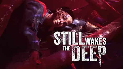 ТЯЖЕЛЫЙ ФИНАЛ ∎ Still Wakes the Deep #2