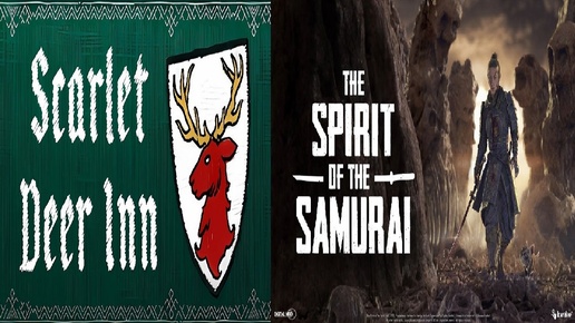 Смотрим демки Scarlet Deer Inn и The Spirit of the Samurai