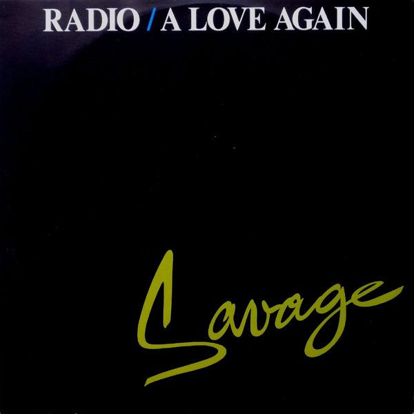 Savage "Radio - A Love Again" single