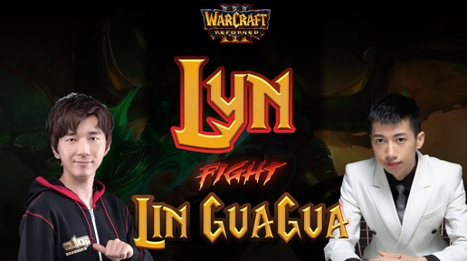 Cast #31 : Lin Gua Gua (Orc) vs Lyn (Orc)