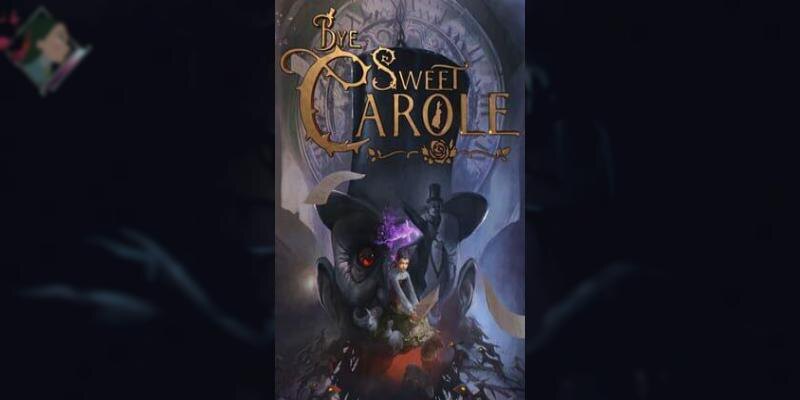    Игра Bye Sweet Carole
