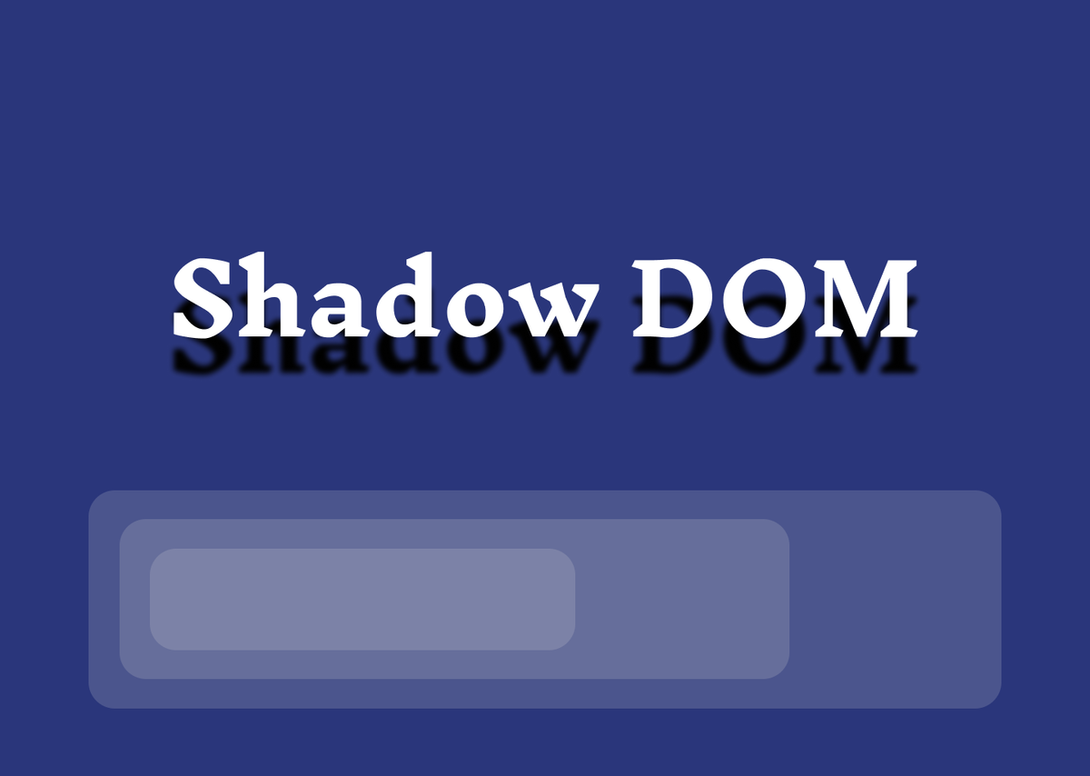 Shadow DOM preview