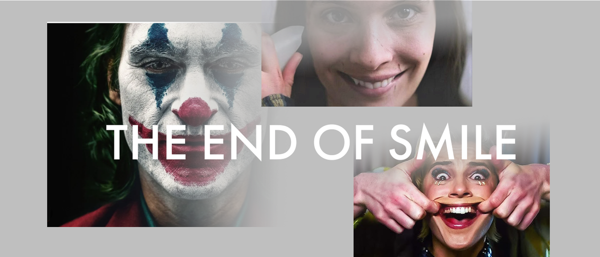 Конец улыбок. Джокер, Улыбка, Улыбка 2