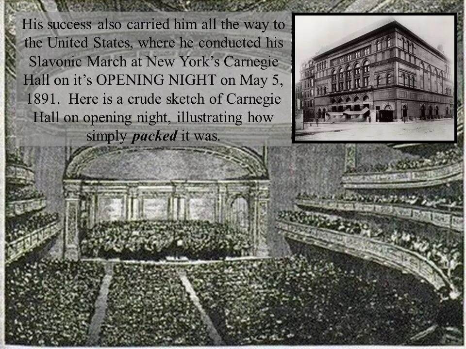 Tchaikovsky’s Grand opening of Carnegie Hall in New York, 1891